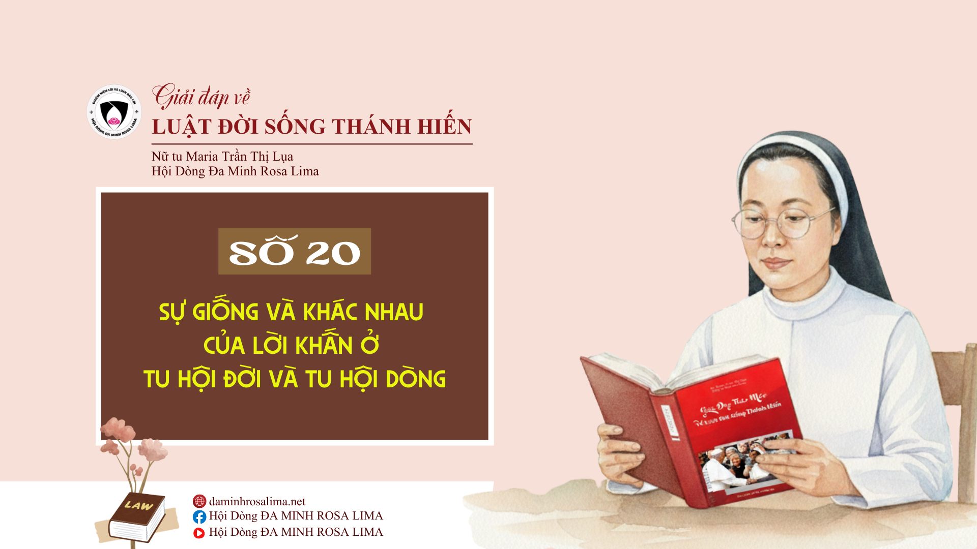 Giải đáp về luật Đời sống Thánh hiến_Số 20: Sự giống và khác giữa của LỜI KHẤN giữa Tu Hội đời và Tu Hội dòng
